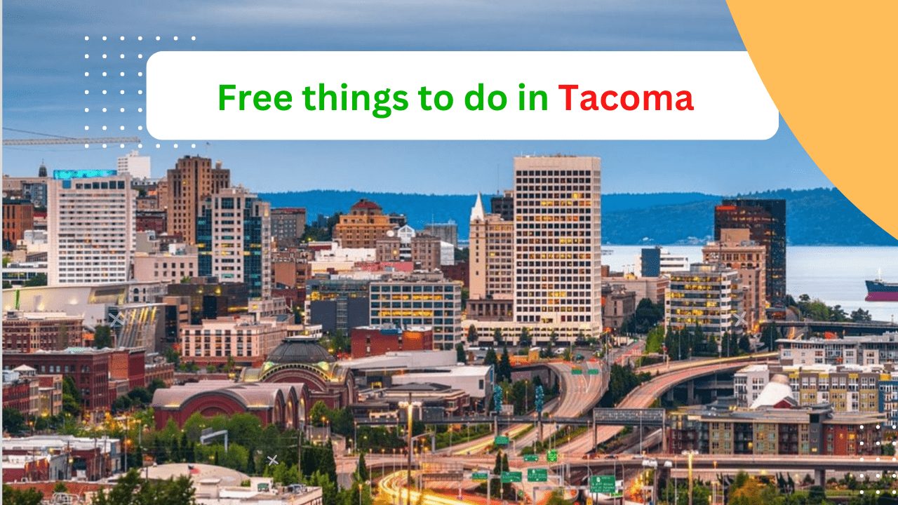 Free things to do in Tacoma